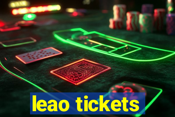 leao tickets